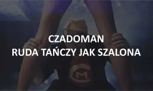 Pełny tekst piosenki Ruda tańczy jak szalona - poznaj słowa i znaczenie
