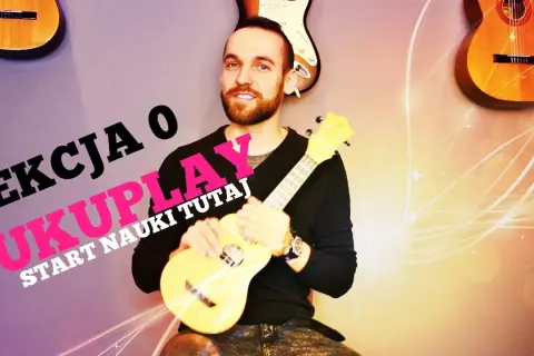 Ukulele jak grać - proste kroki do nauki gry na instrumencie