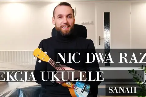 Chwyty ukulele do dni których nie znamy – naucz się grać łatwo