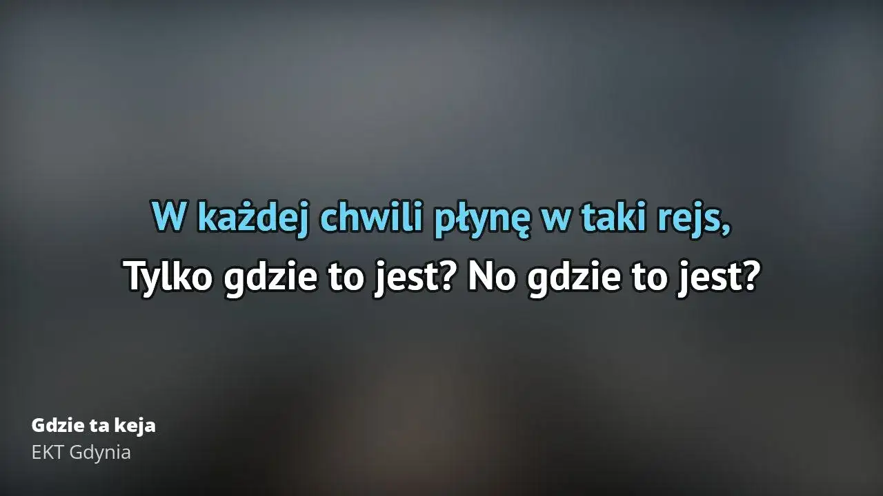 Zdjęcie Tekst piosenki gdzie ta keja – zrozum emocje i morskie marzenia