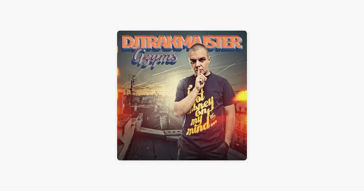 Zdjęcie DJ Trakmajster - Gdzie jest Zbyszek? Odkryj znaczenie i tekst piosenki